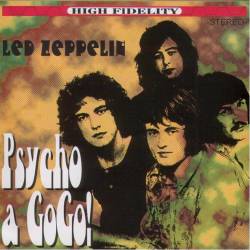 Led Zeppelin : Psycho a GoGo